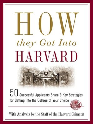 cover image of How They Got into Harvard